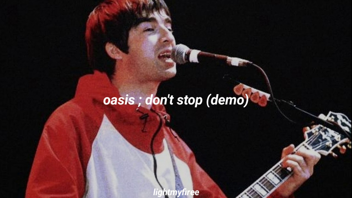 Oasis - Don't Stop онлайн - фото 1