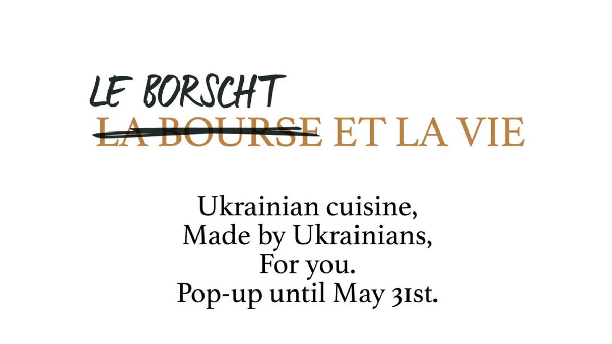 Французький ресторан змінив назву на "Le Borscht" та пропонує українське меню - фото 1
